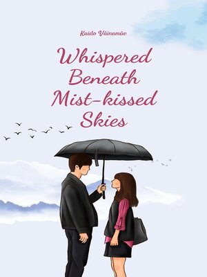 cover image of Whispered Beneath Mist-kissed Skies